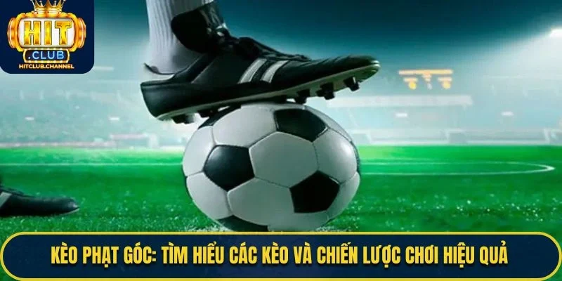 Kèo Phạt Góc